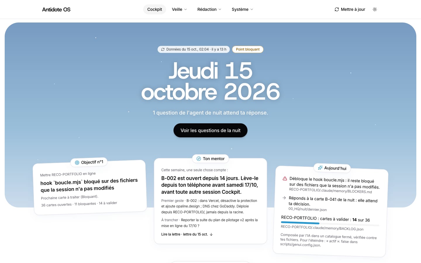 Accueil du Cockpit : la date du jour sur un ciel bleu, puis trois cartes, l'objectif numéro un, le mot du mentor pour la semaine et les actions du jour.