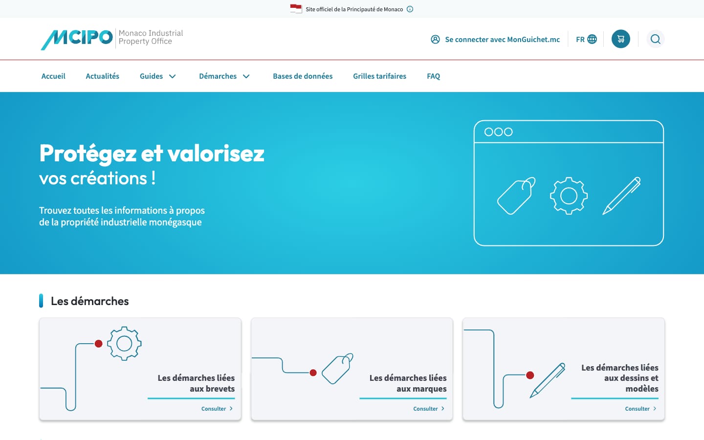 Accueil du site mcipo.gouv.mc le 16 octobre 2026 : logo MCIPO, bouton Se connecter avec MonGuichet.mc, menu Accueil, Actualités, Guides, Démarches, Bases de données, Grilles tarifaires, FAQ, titre « Protégez et valorisez vos créations ! », puis trois cartes : démarches liées aux brevets, aux marques, aux dessins et modèles.
